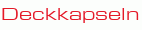 Deckkapseln