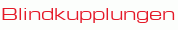 Blindkupplungen